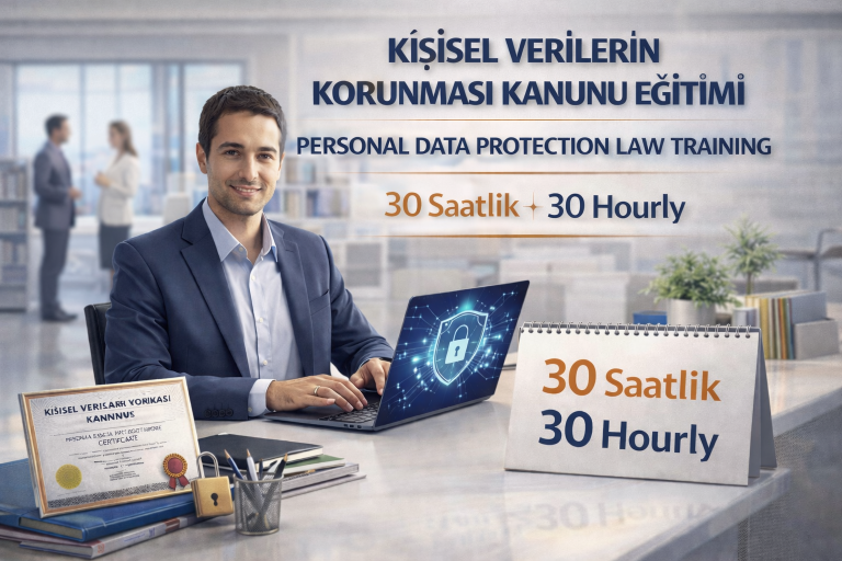 Kişisel%20Verilerin%20Korunması%20Kanunu%20Eğitimi%20(30%20Saat)